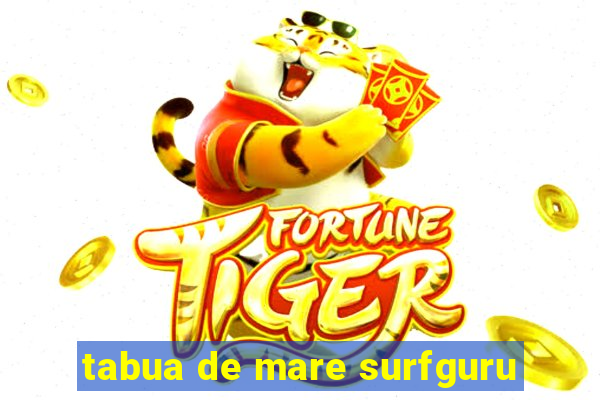 tabua de mare surfguru